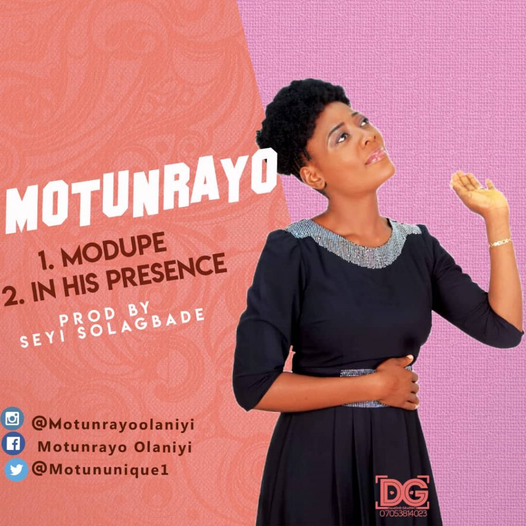 Motunrayo Modupe + In His presence