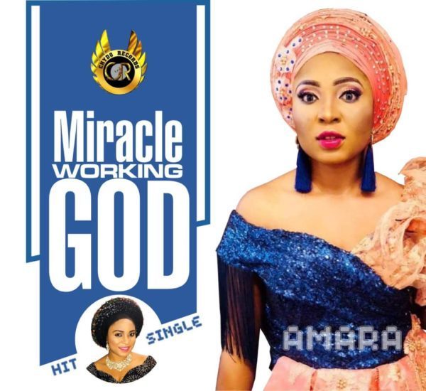Download Miracle Working God By Amara