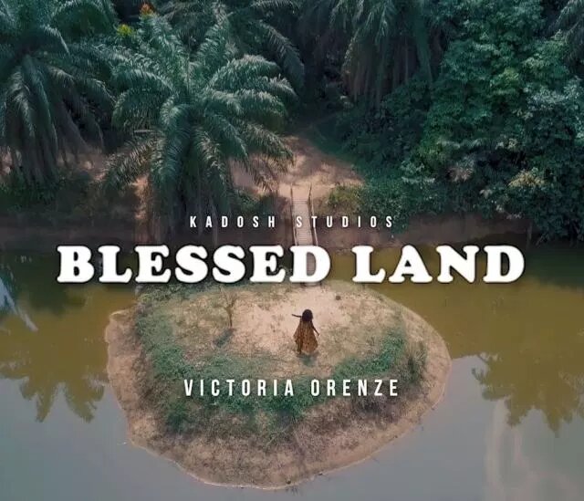 Lyrics in Blessed Land By Victoria orenze