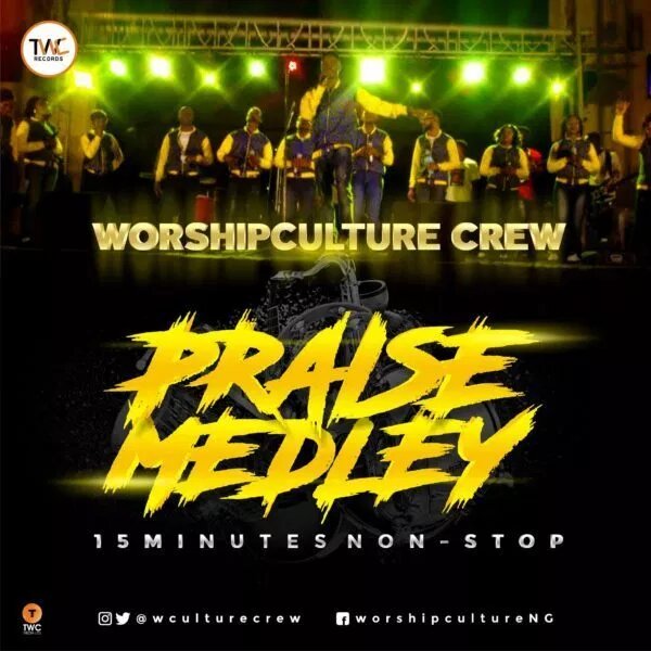 Praise Medley By Worship Culture