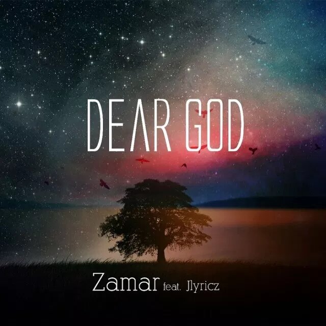 Dear God By Zamar