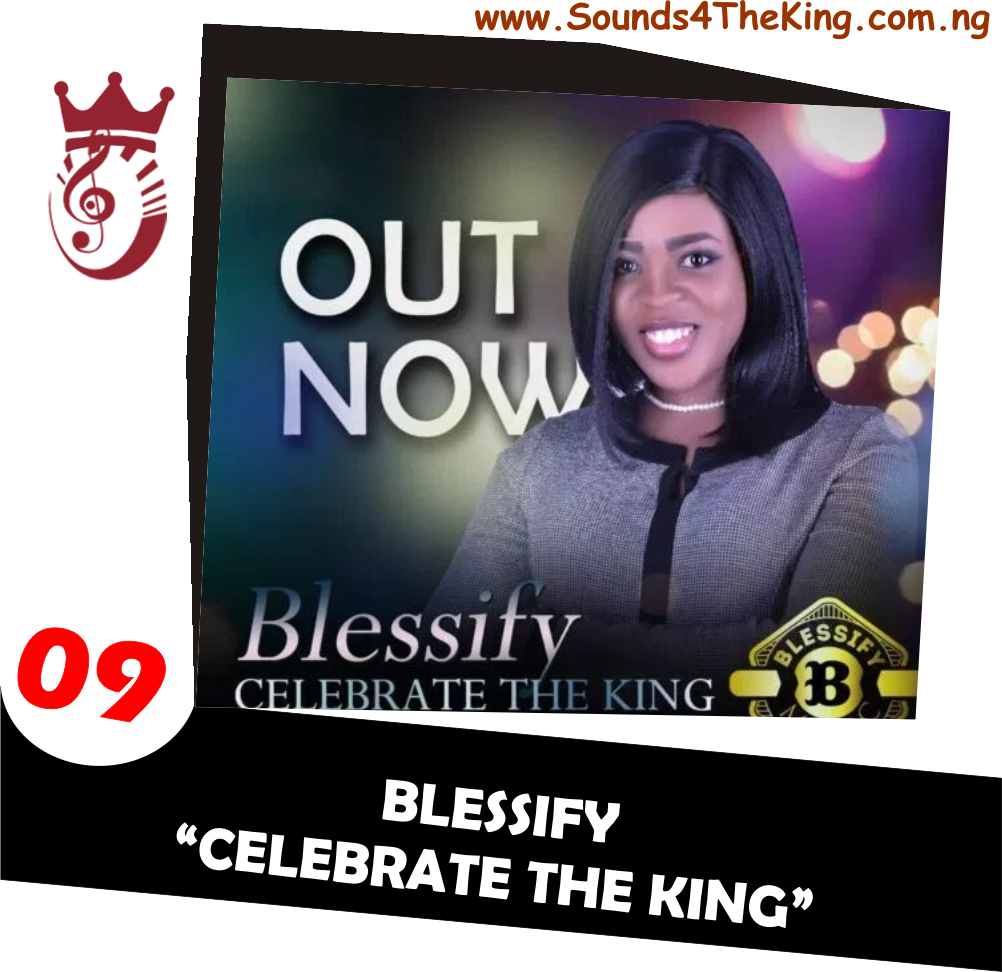Blessify - Celebrate The King MP3