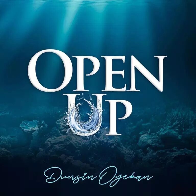 Dunsin Oyekan Open Up Download
