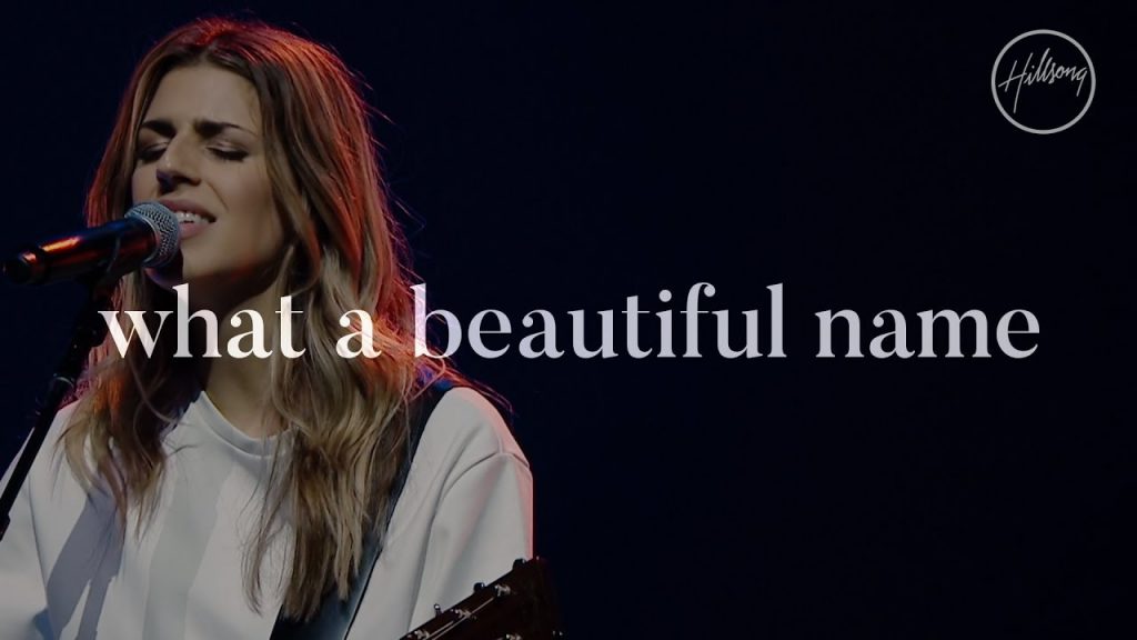 Hillsong Worship What A Beutiful Name Download