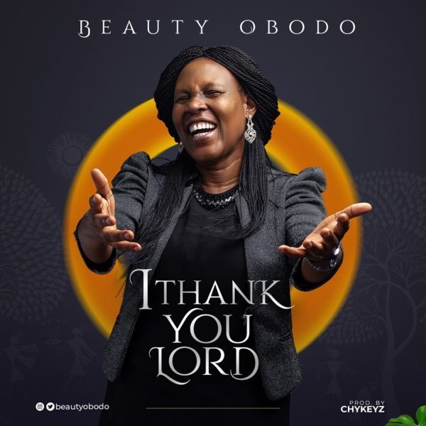 Beauty Obodo I Thank You lord MP3