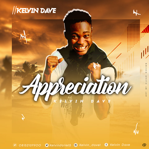 Kelvin Dave - Appreciation mp3 free download