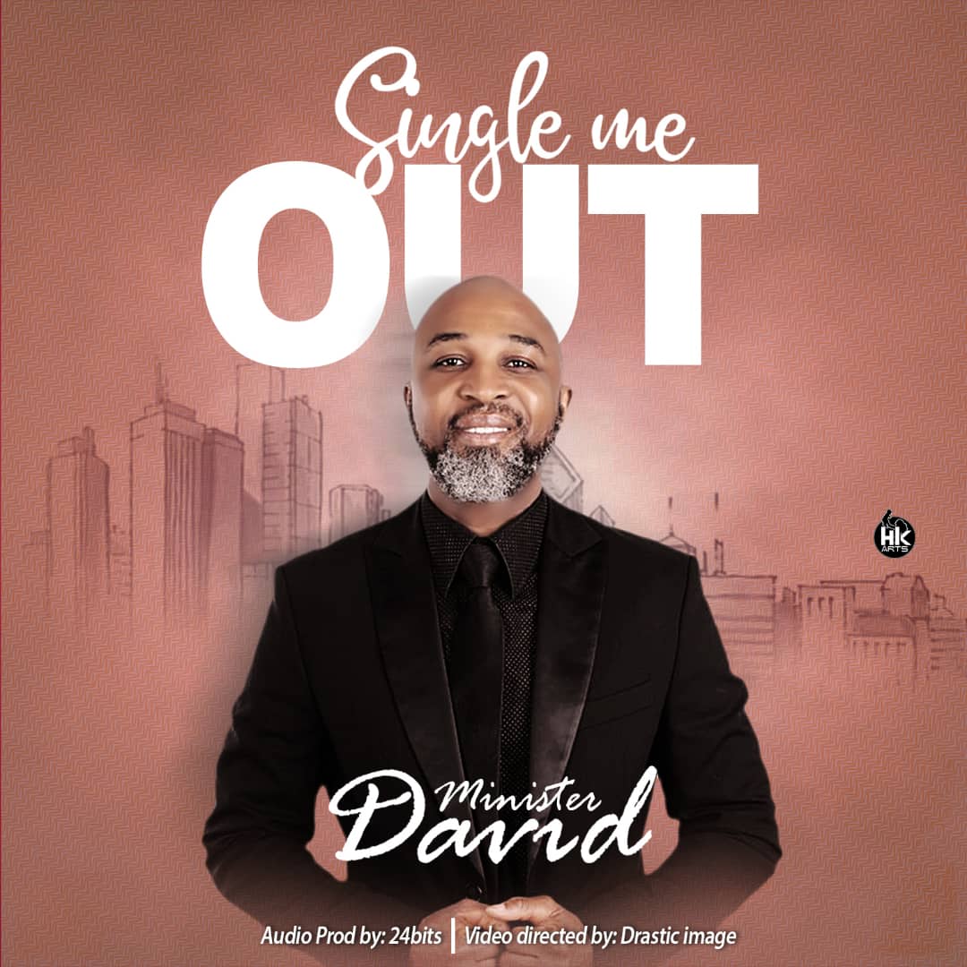 Minister David Single Me Out MP3 Download