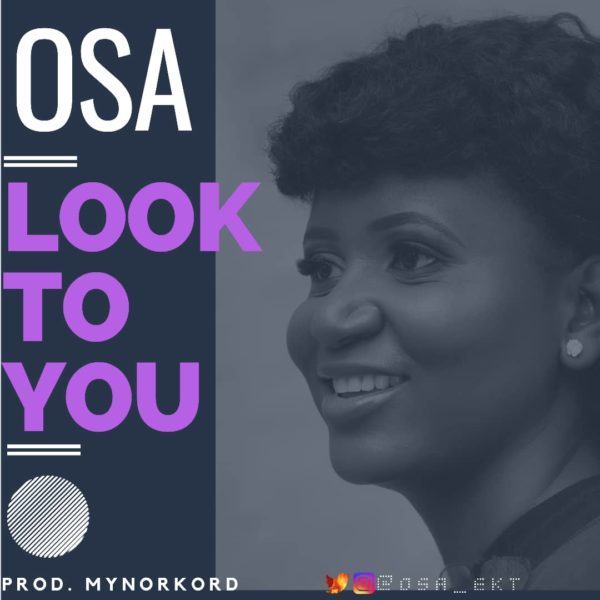 Osa - Look To You
