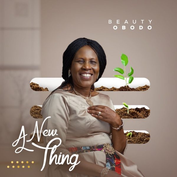 Beauty Obodo A New Thing Album