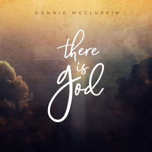 Donnie McClurkin There Is God Free Download