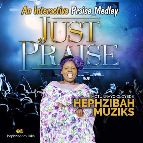 Hephzibah Muzik - Just Praise