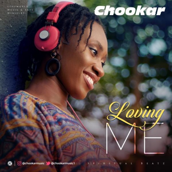 Chookar - Loving Me