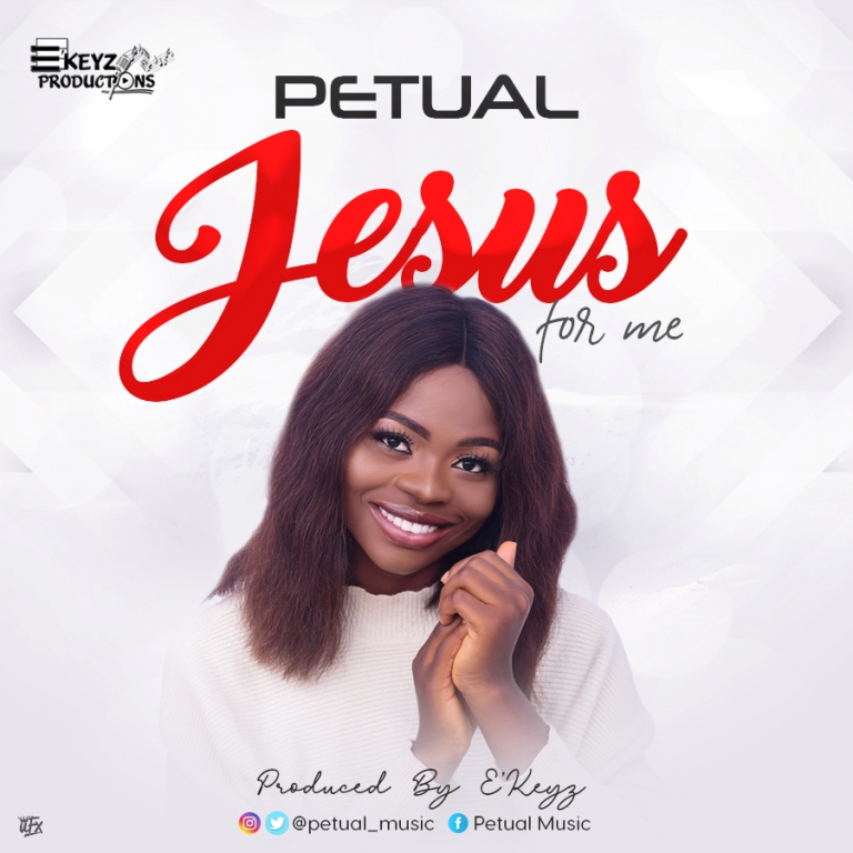 Petual - Jesus For Me
