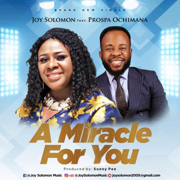 Joy Solomon A Miracle For You