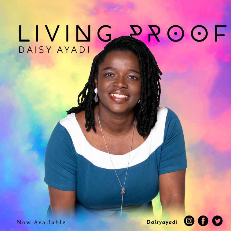 Daisy Ayadi - Living Proof