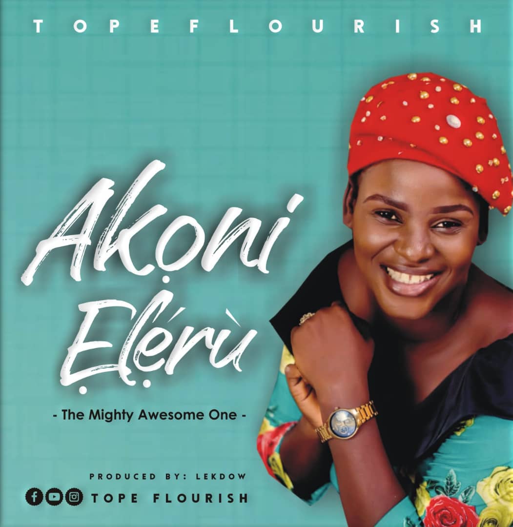 Tope Flourish - Akoni Eleru