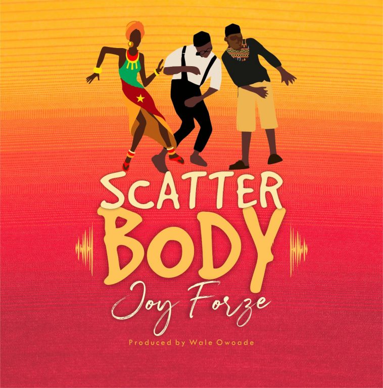 Joy Forze - Scatter Body