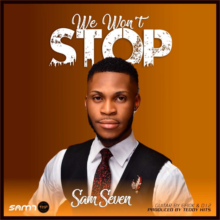 Sam Seven - We Wont Stop