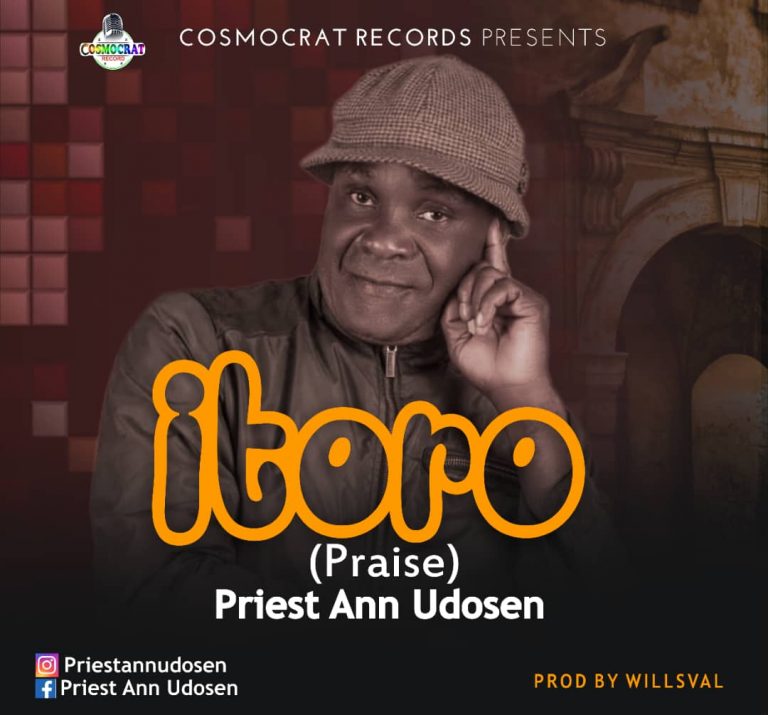 Download MP3 Priest Ann Udosen - Itoro (Praise)