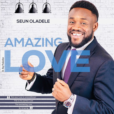 Download MP3 Seun Oladele Amazing Love