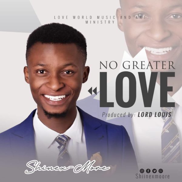 Download MP3 Shinexmore - No Greater Love