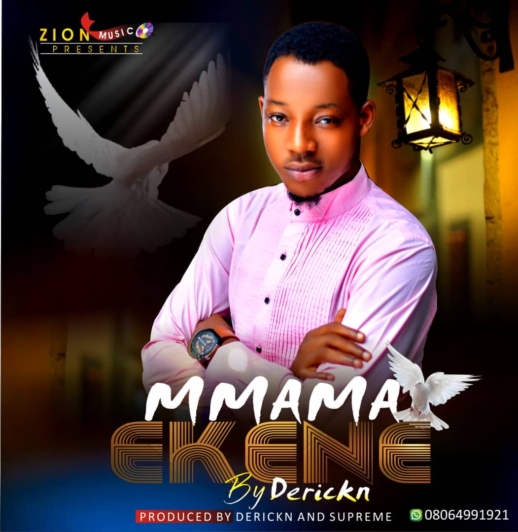 Download Mp3 Derickn - Mmama Ekene