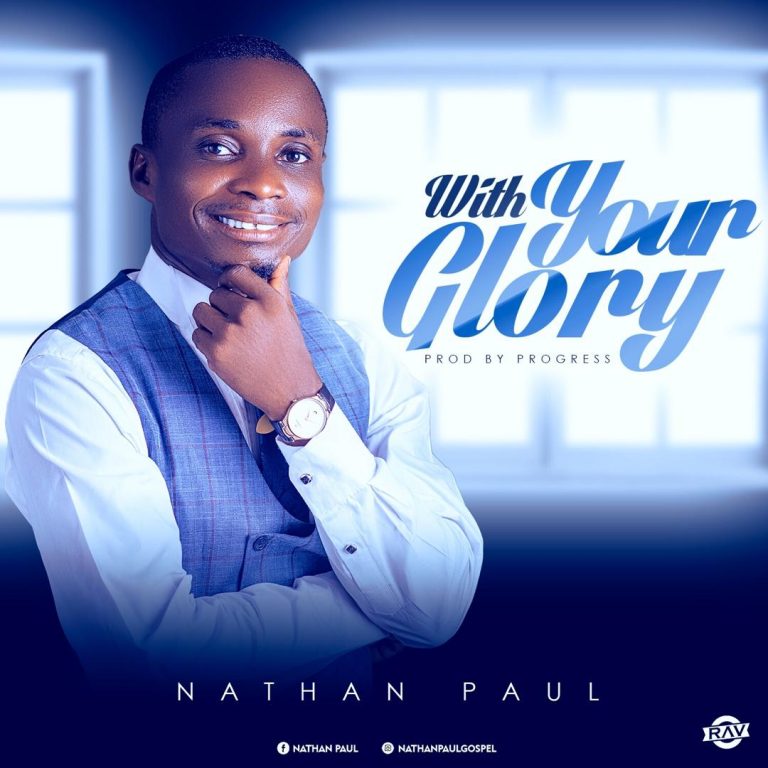 Download Mp3 Nathan Paul - With Your Glory