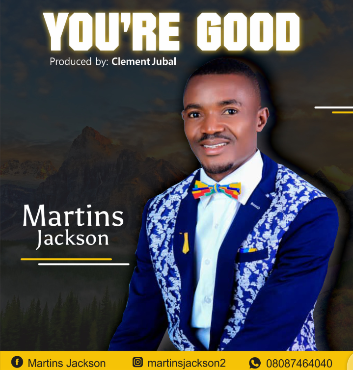 Download Mp3 Martins Jackson - Youre Good