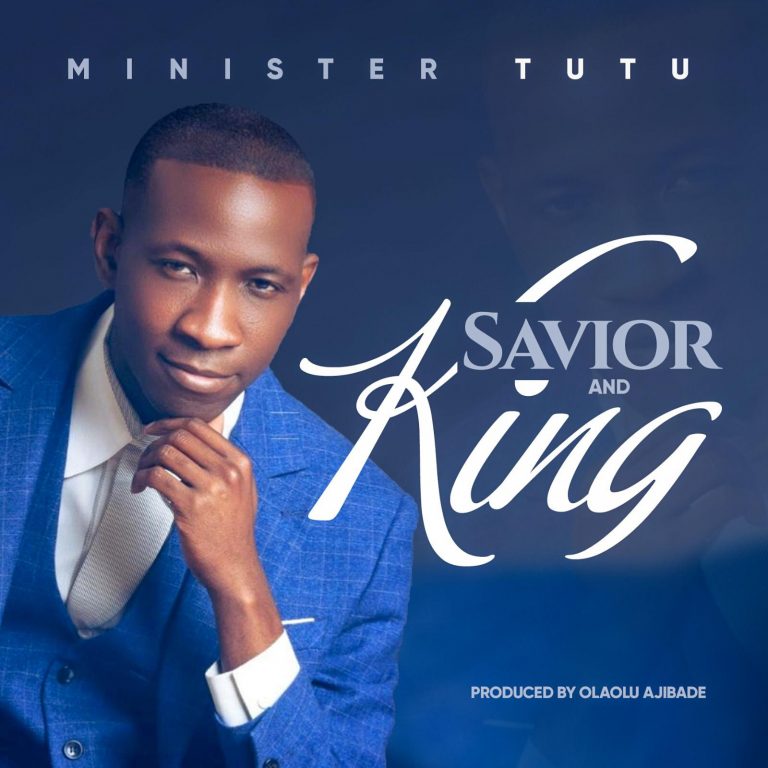 Download Mp3 Minister Tutu - Savior and King