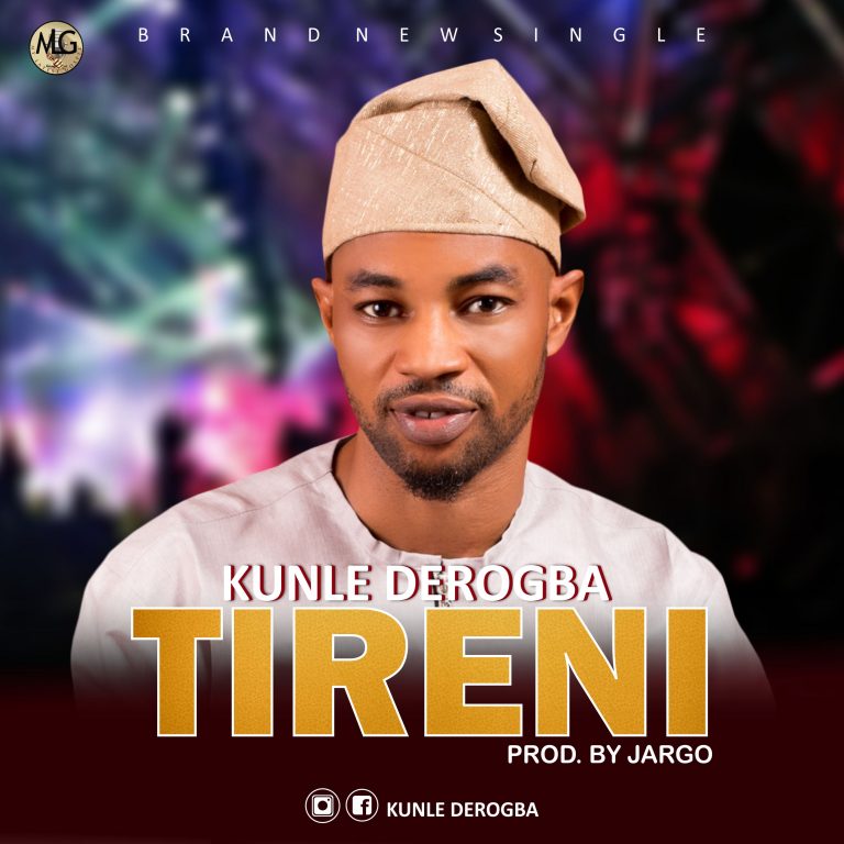 Download MP3 Kunle Derogba - Tireni
