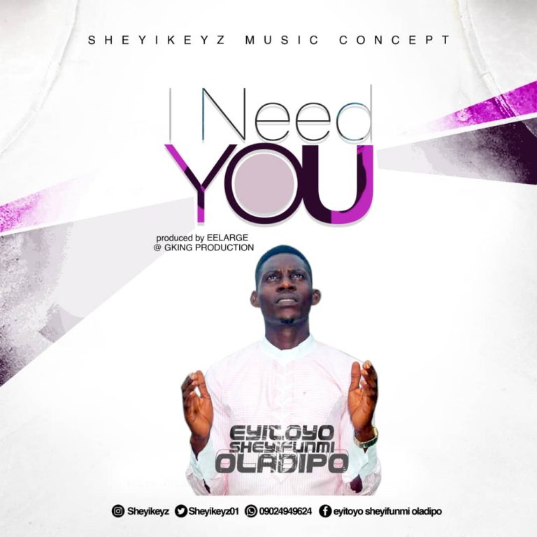 Eyitoyo Sheyifunmi - I Need You MP3 Download