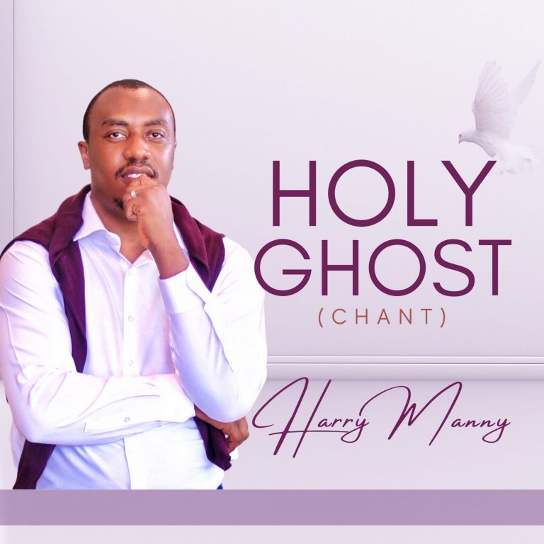 Harry Manny - Holy Ghost MP3 Download