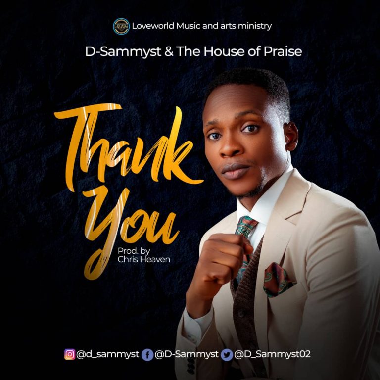 D-Sammyst & The House of Praise - Thank You