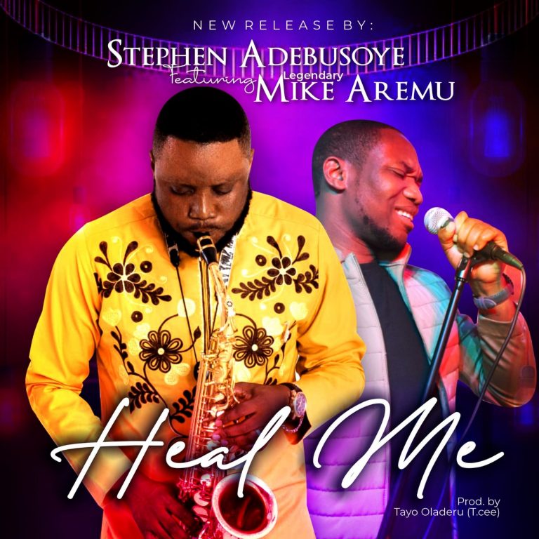 Stephen Adebusoye ft. Mike Aremu - Heal Me MP3 Download