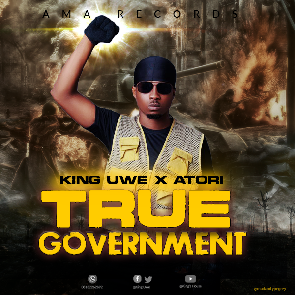 KIng Uwe ft. Atori - True Government