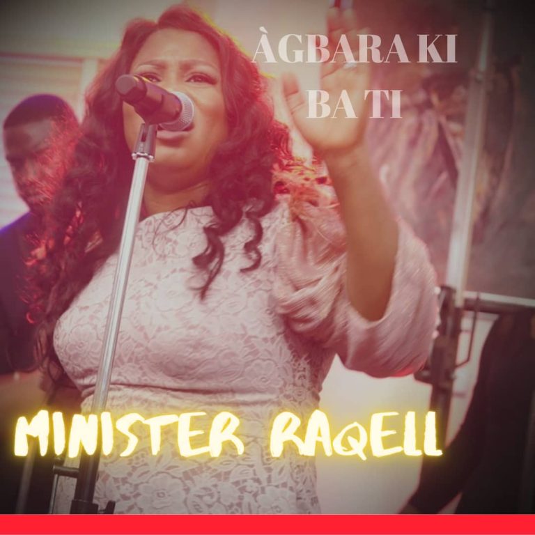 Minister Raqell Agbara Ki ba Ti MP3 DOwnload