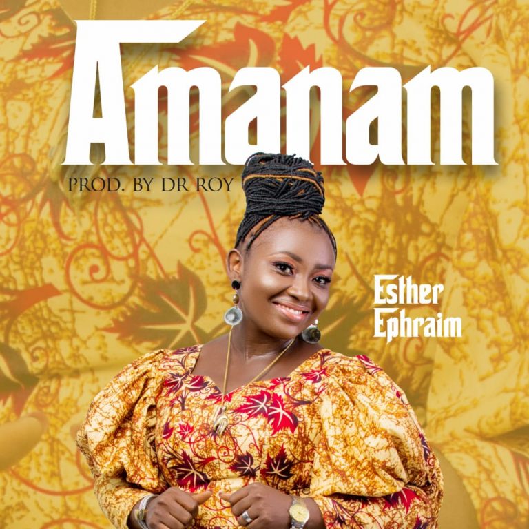 Amanam - Esther Ephraim MP3 Download