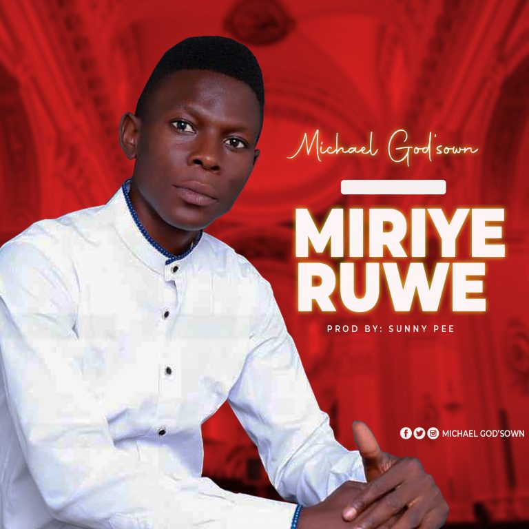 Michael Godson Miriyeruwe www.GospelRep.com