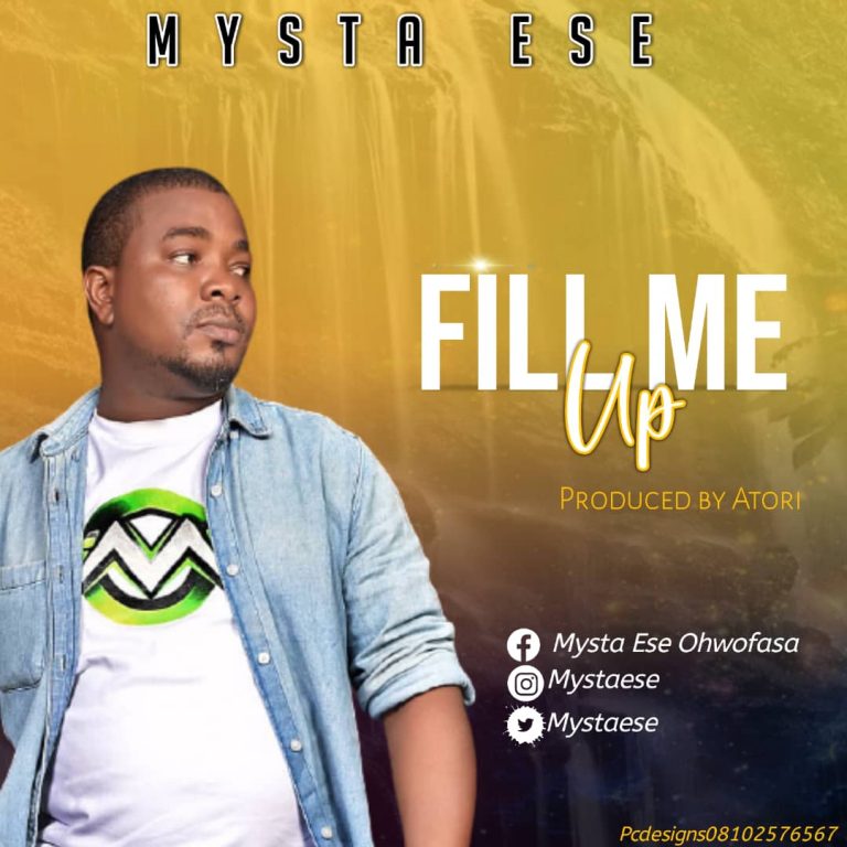 Mysta Ese - Fill Me Up MP3 DOwnload