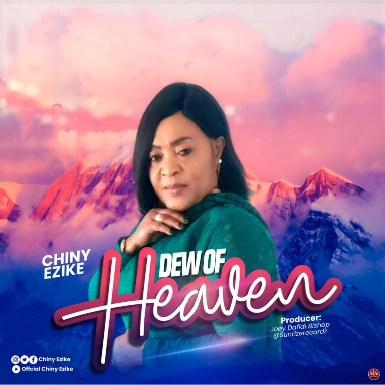 Chiny Ezike - Dew of Heaven