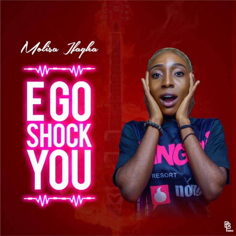 Molisa Ifagha E Go Shock You MP3 Download