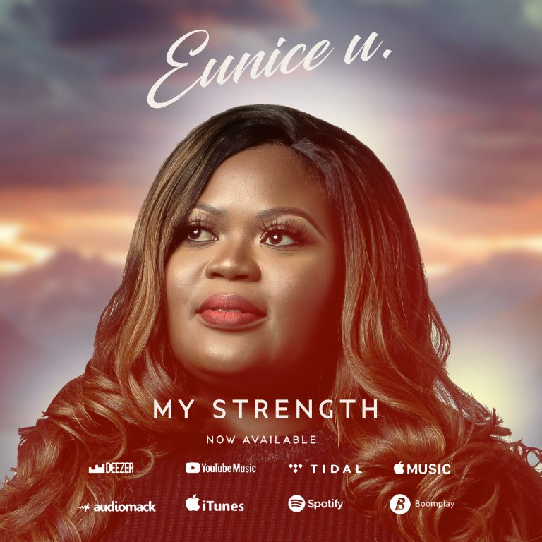 Eunice U My Strength