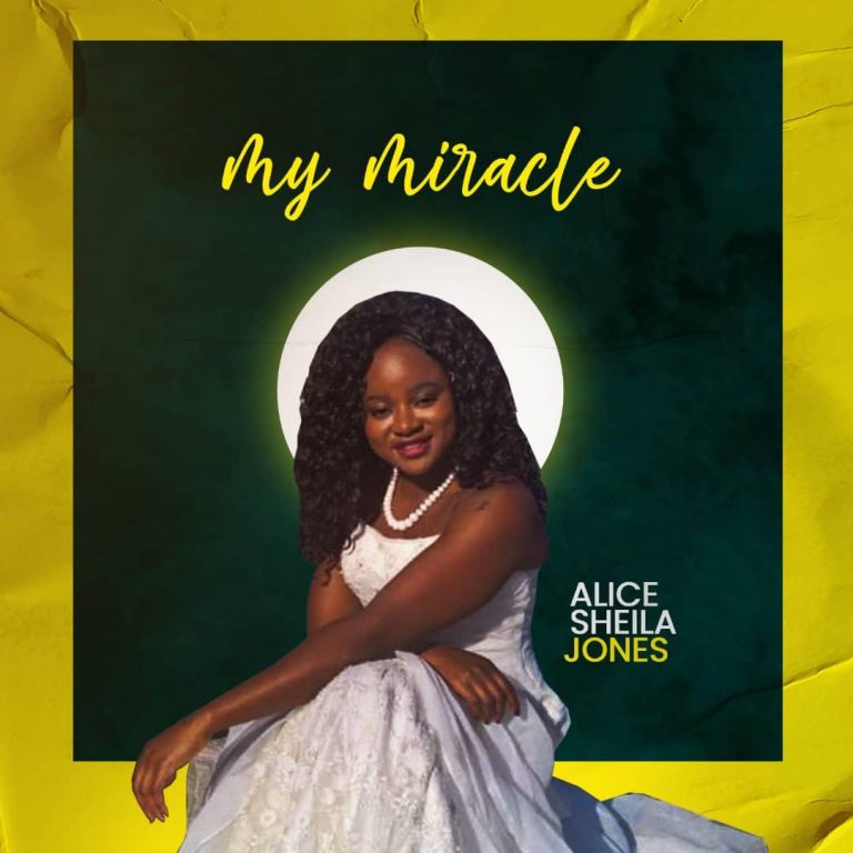 Alice Sheila Jones - My Miracle