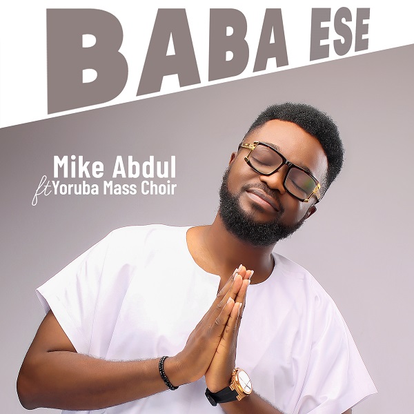 Download Mike Abdul Baba Ese