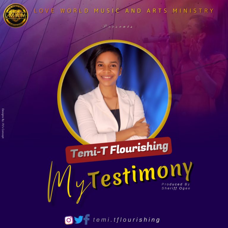 My testimony Temi-T Flourishing