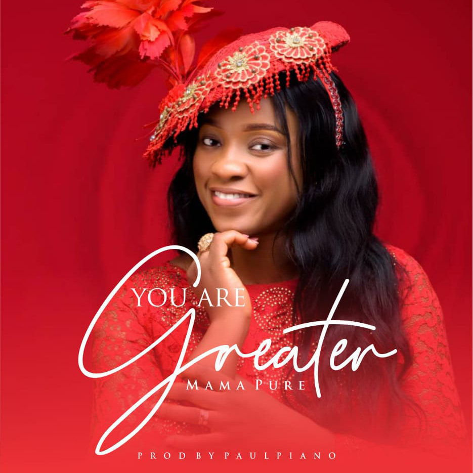 Download Mp3 You Are Greater by Mama Pure