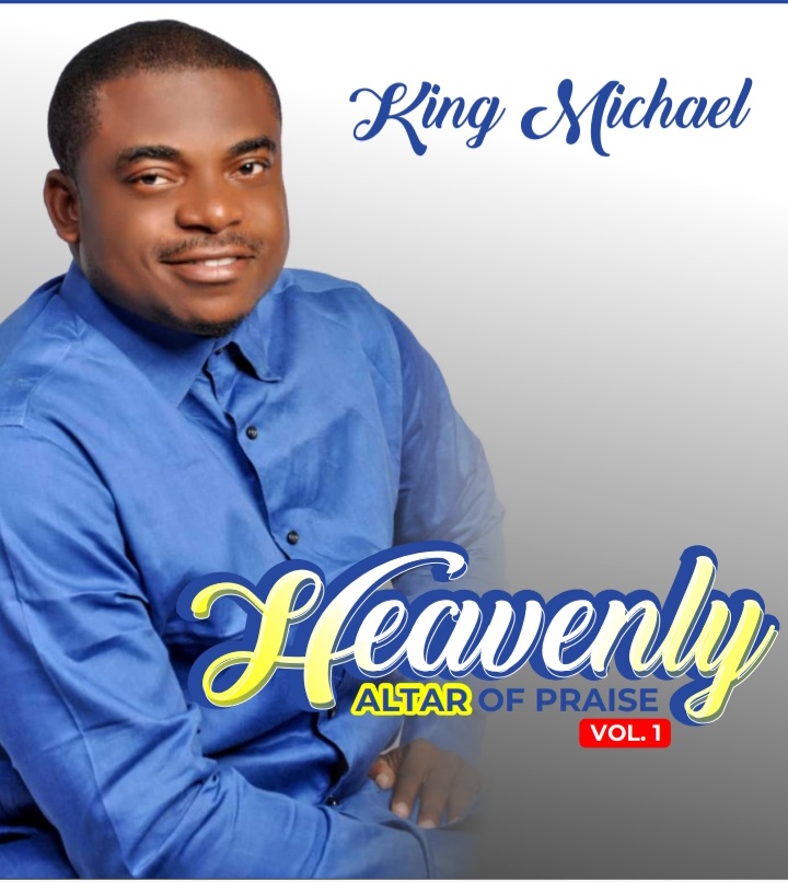 Heavenly Altar of Praise album by King Michael