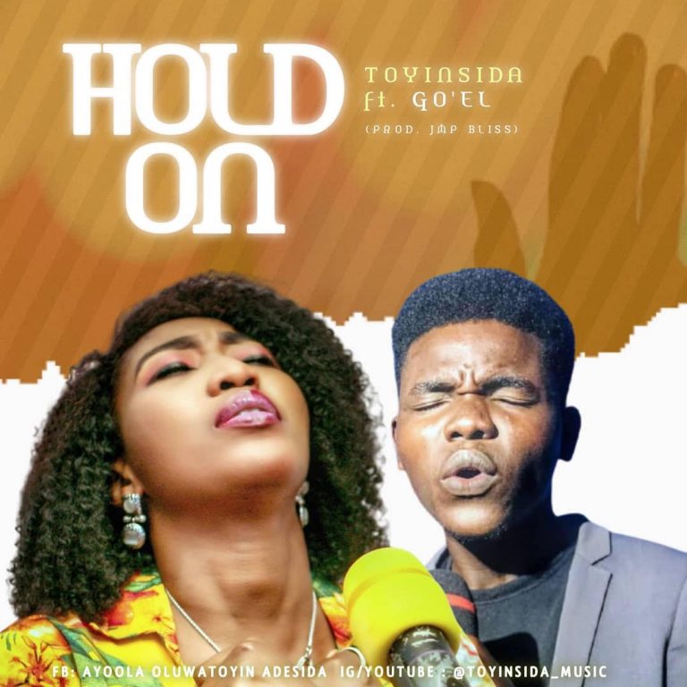 Hold On by Toyinsida Free Mp3 Download