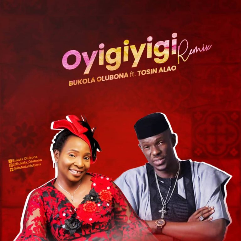 Oyigiyigi Remix by Bukola Olubona Mp3 Download