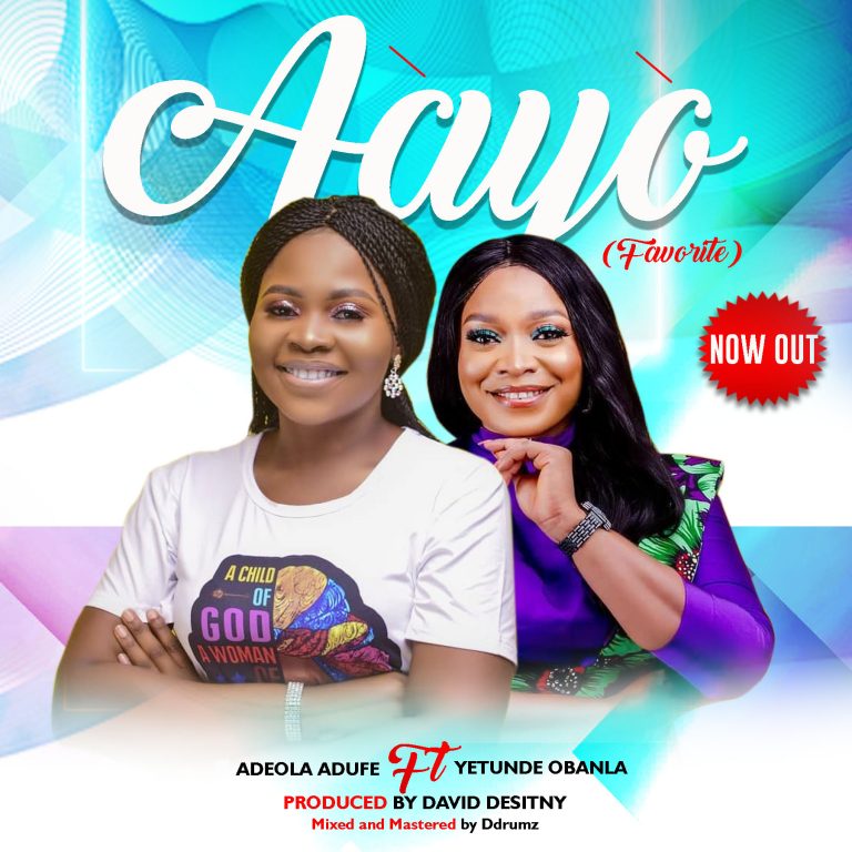 Aayo by Adeola Adufe Mp3 Download
